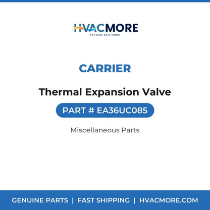 Carrier Thermal Expansion Valve EA36UC085