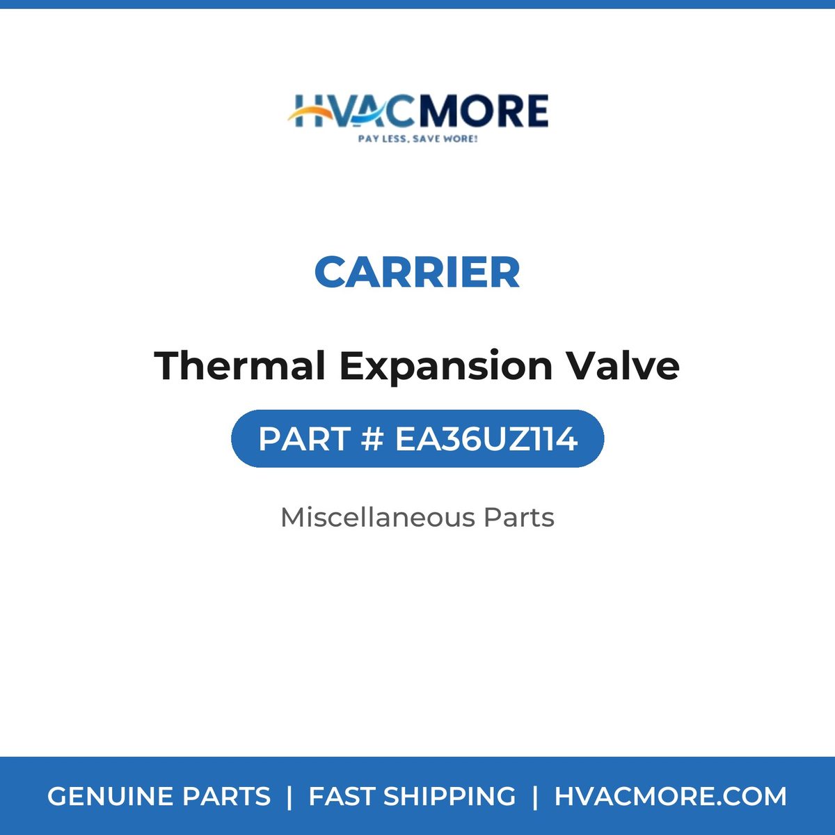Carrier Thermal Expansion Valve EA36UZ114