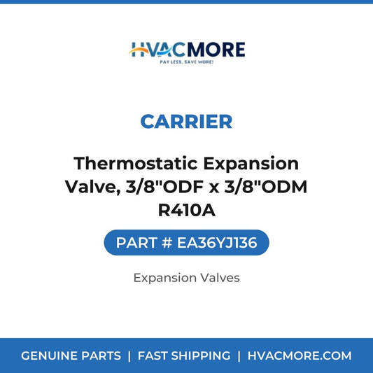 Carrier Thermostatic Expansion Valve, 3/8"ODF x 3/8"ODM R410A EA36YJ136