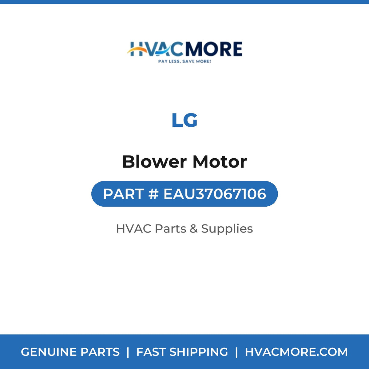 LG Blower Motor EAU37067106