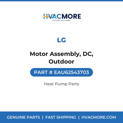 LG Motor Assembly, DC, Outdoor EAU62543703