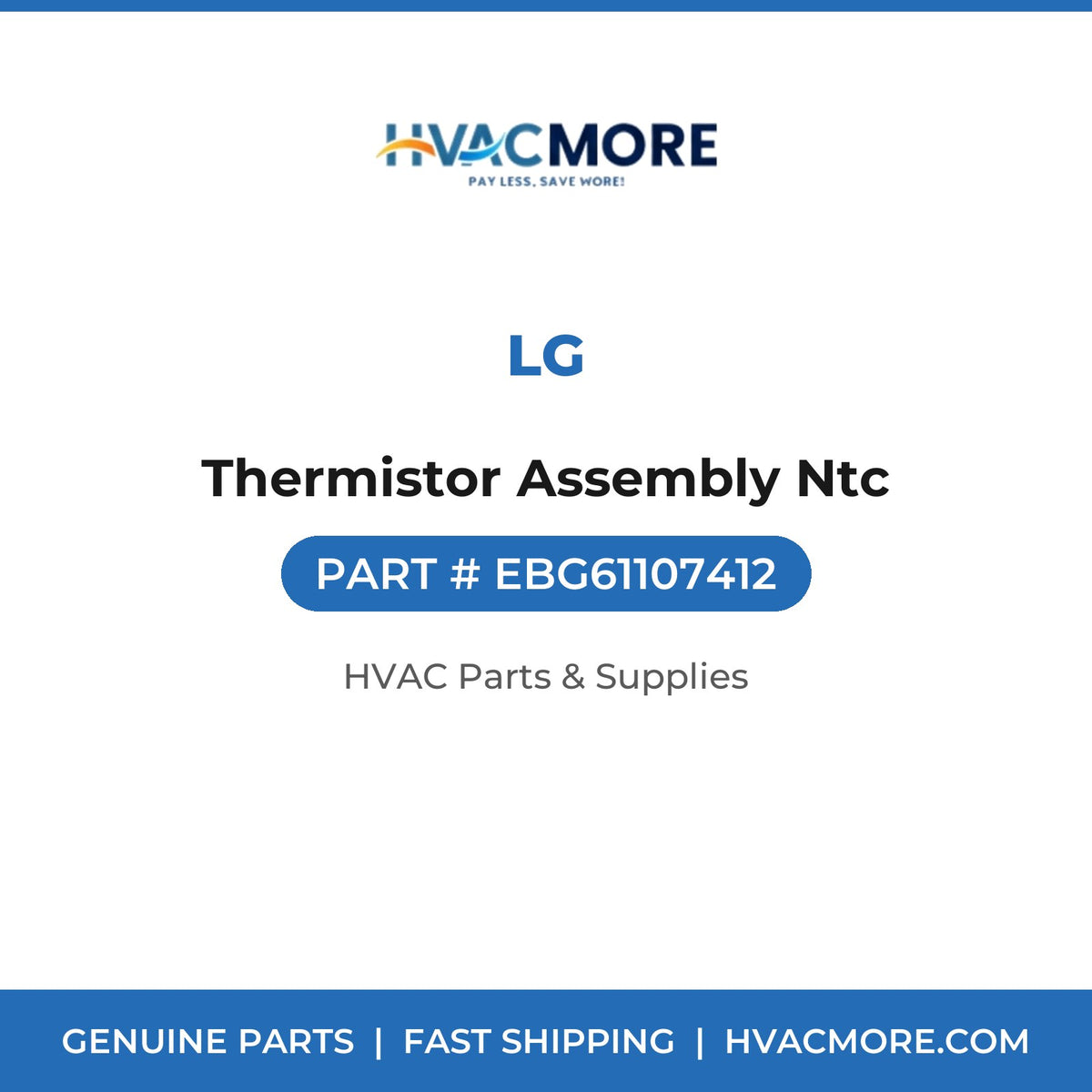 LG Thermistor Assembly Ntc EBG61107412
