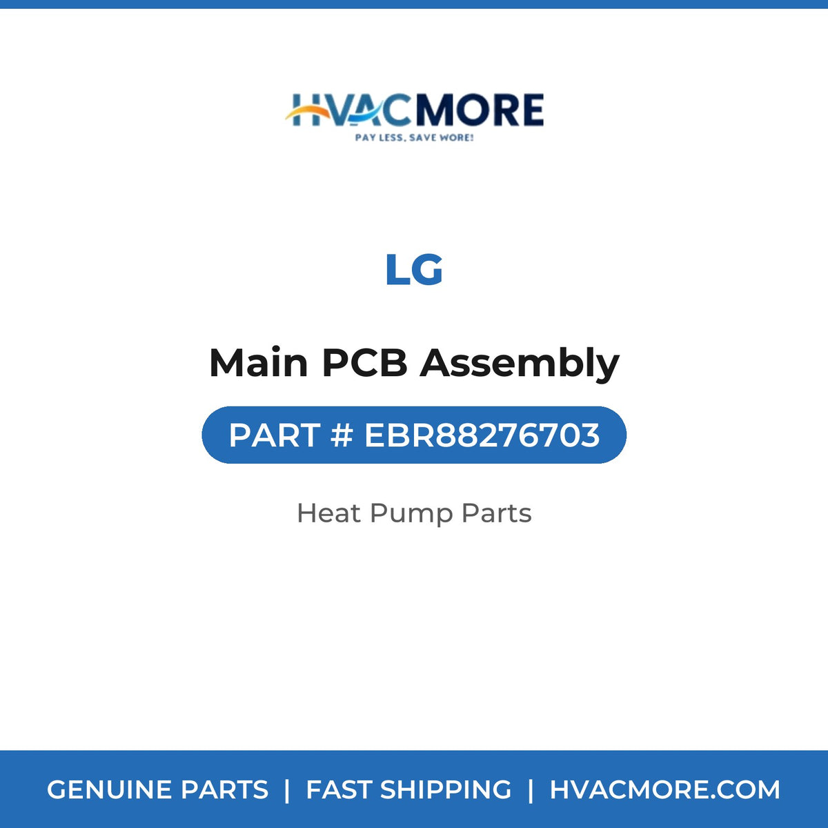 LG Main PCB Assembly EBR88276703