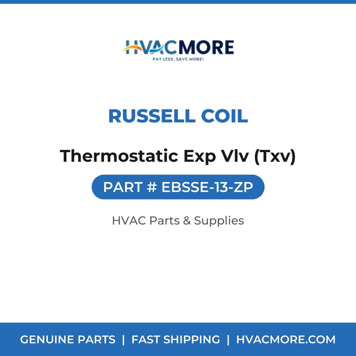 Russell Coil Thermostatic Exp Vlv (Txv) EBSSE-13-ZP