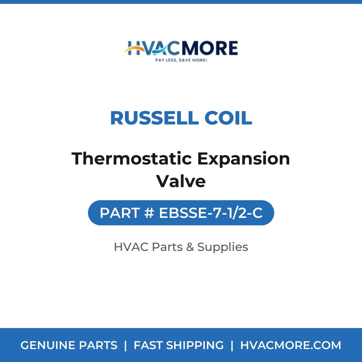 Russell Coil Thermostatic Expansion Valve EBSSE-7-1/2-C