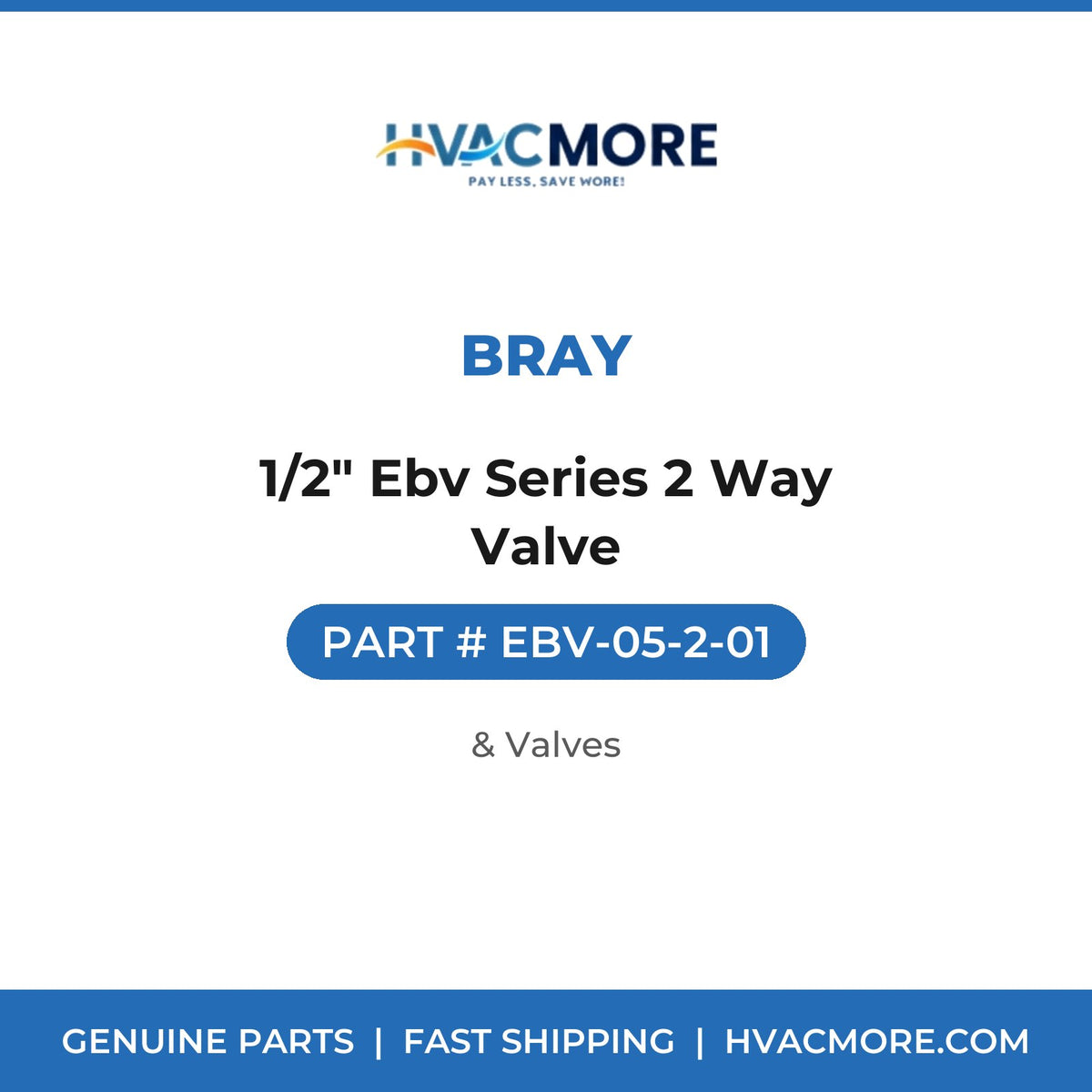 Bray 1/2" Ebv Series 2 Way Valve EBV-05-2-01