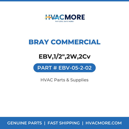 Bray Commercial EBV,1/2",2W,2Cv EBV-05-2-02