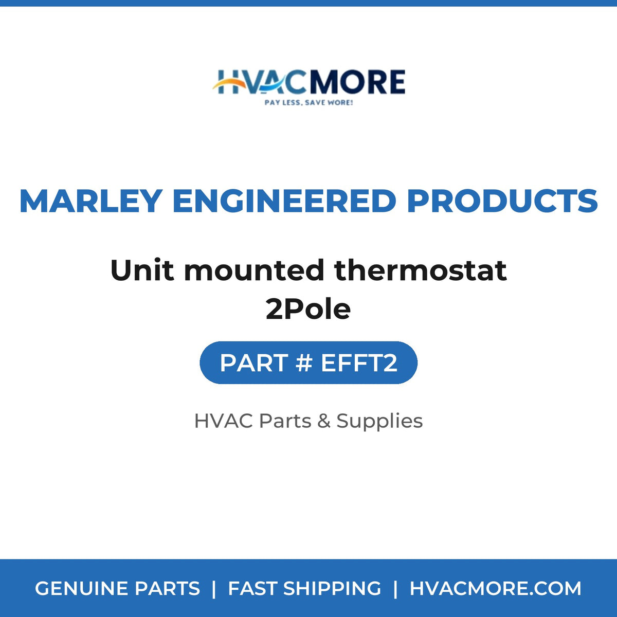 Marley Engineered Products Unit mounted thermostat 2Pole EFFT2