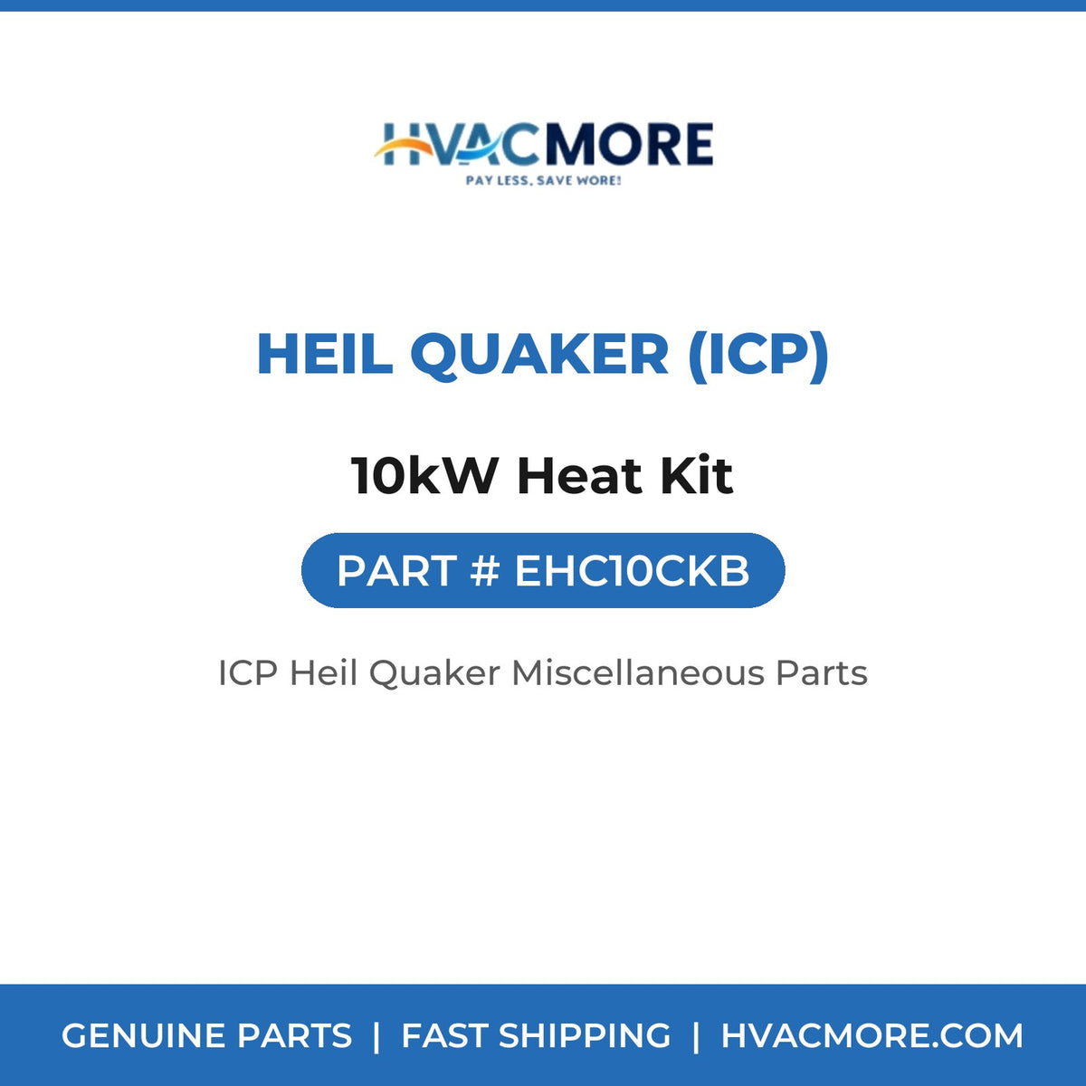 Heil Quaker (ICP) 10kW Heat Kit EHC10CKB