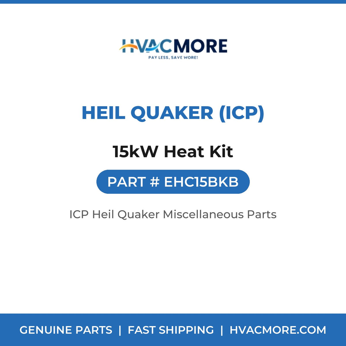 Heil Quaker (ICP) 15kW Heat Kit EHC15BKB
