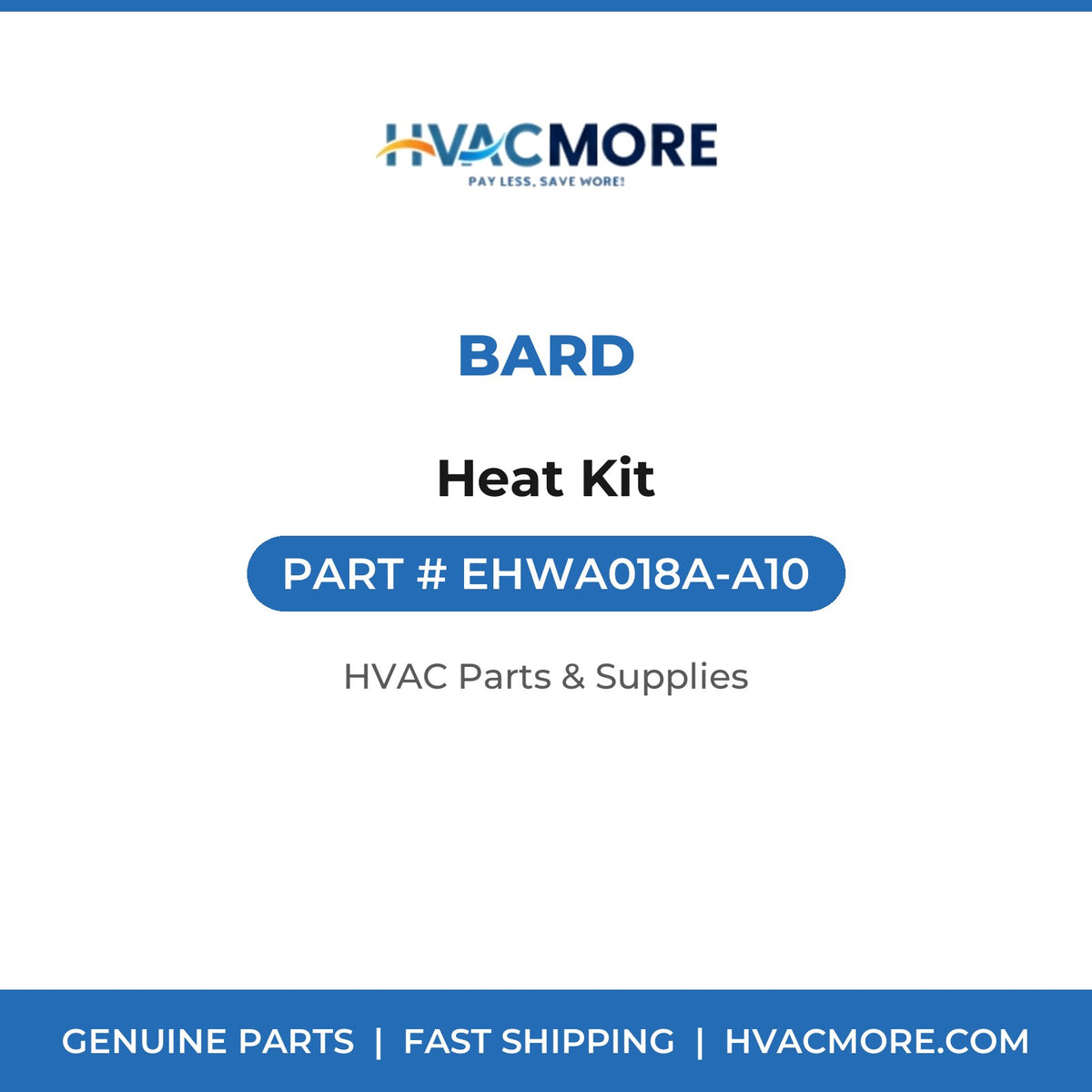 Bard Heat Kit EHWA018A-A10