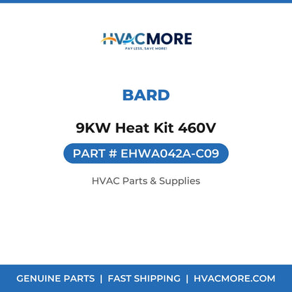 Bard 9KW Heat Kit 460V EHWA042A-C09
