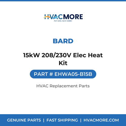 Bard 15kW 208/230V Elec Heat Kit EHWA05-B15B