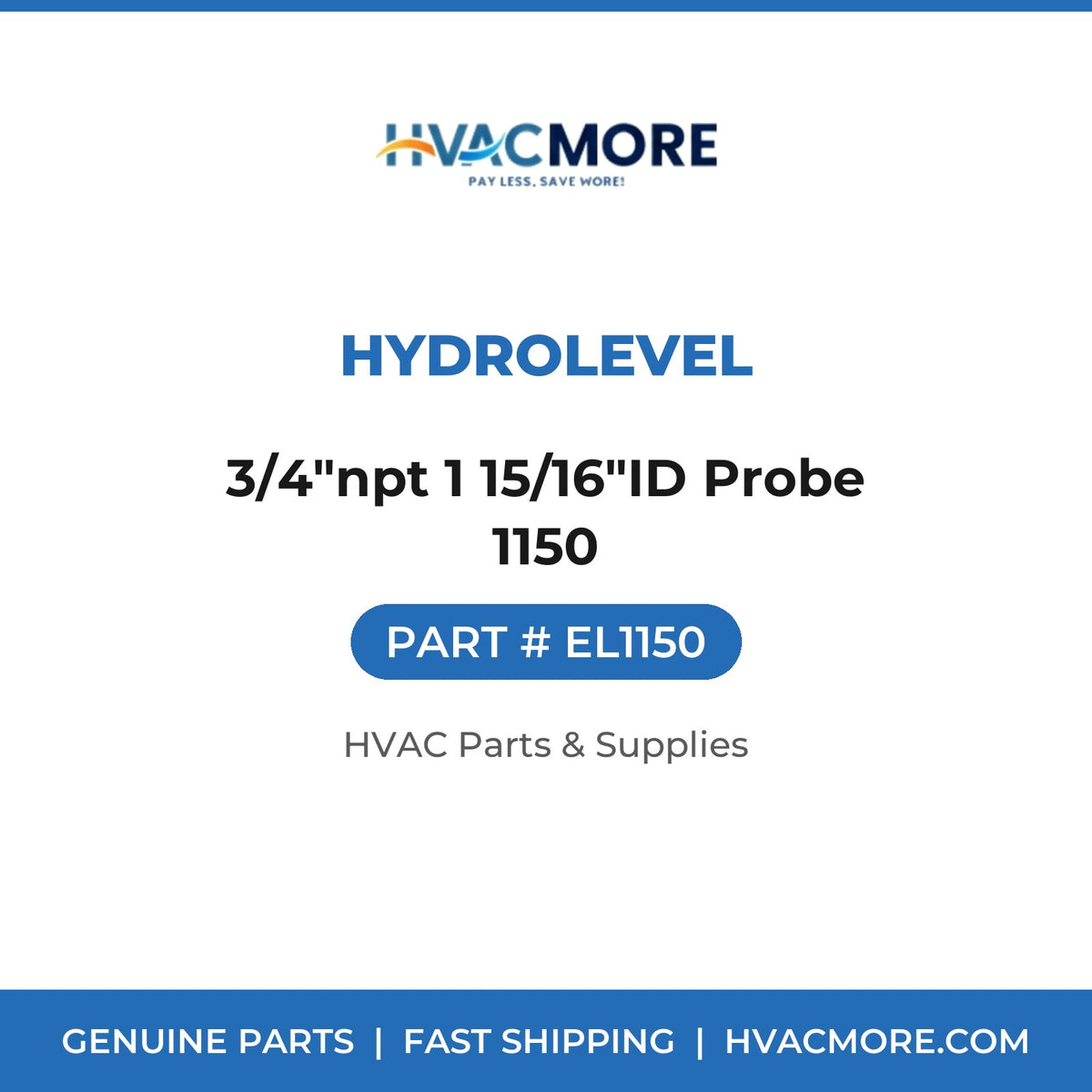 Hydrolevel 3/4"npt 1 15/16"ID Probe 1150 EL1150
