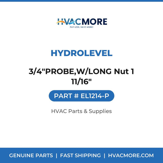 Hydrolevel 3/4"PROBE,W/LONG Nut 1 11/16" EL1214-P