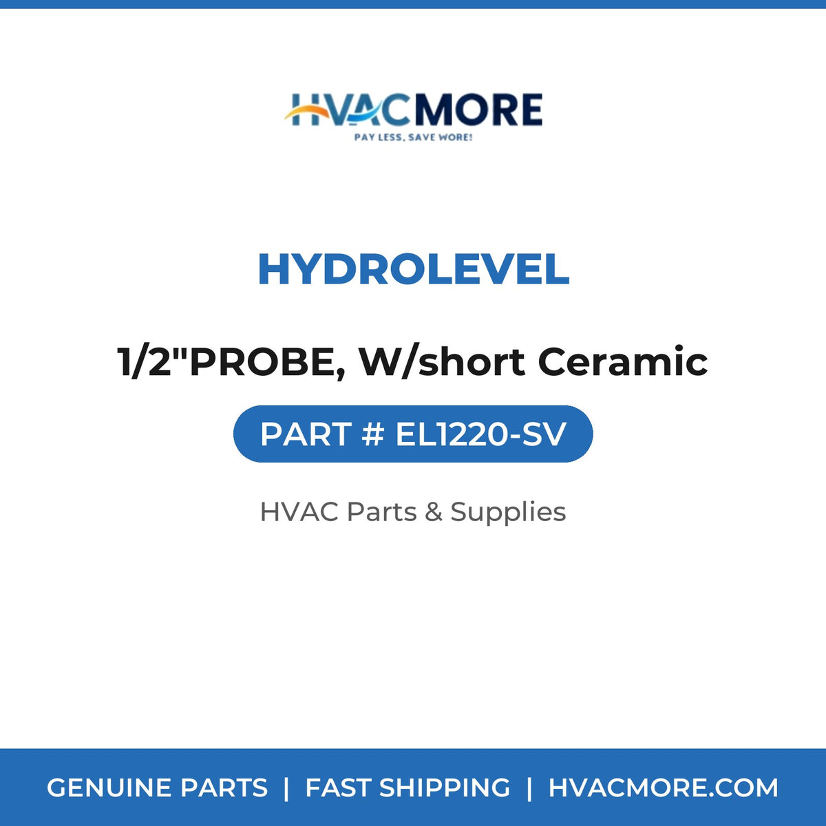 Hydrolevel 1/2"PROBE, W/short Ceramic EL1220-SV