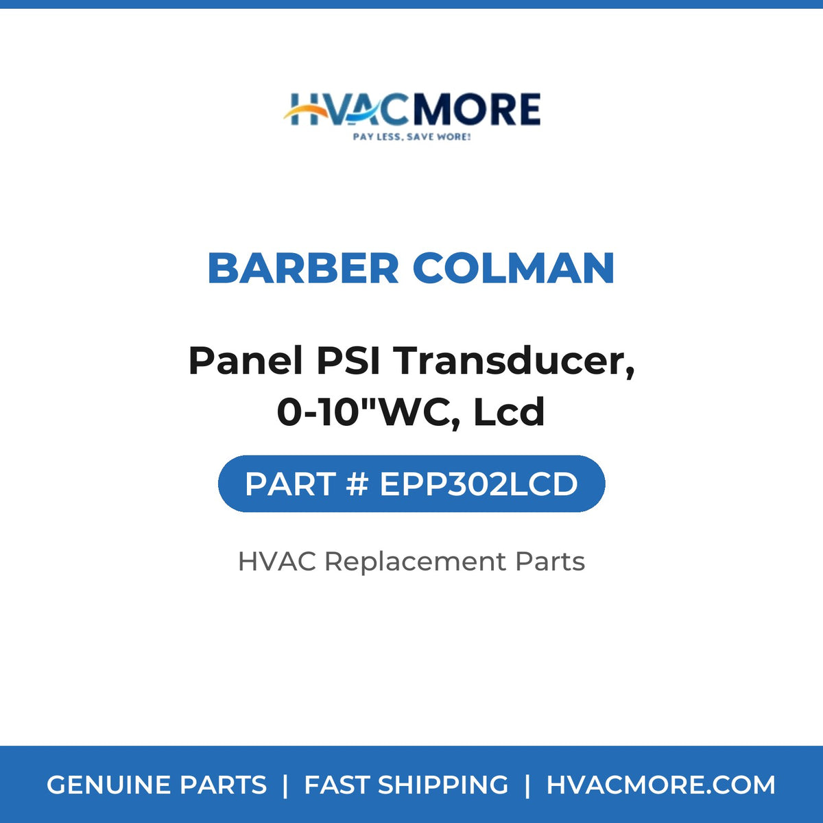 Barber Colman Panel PSI Transducer, 0-10"WC, Lcd EPP302LCD