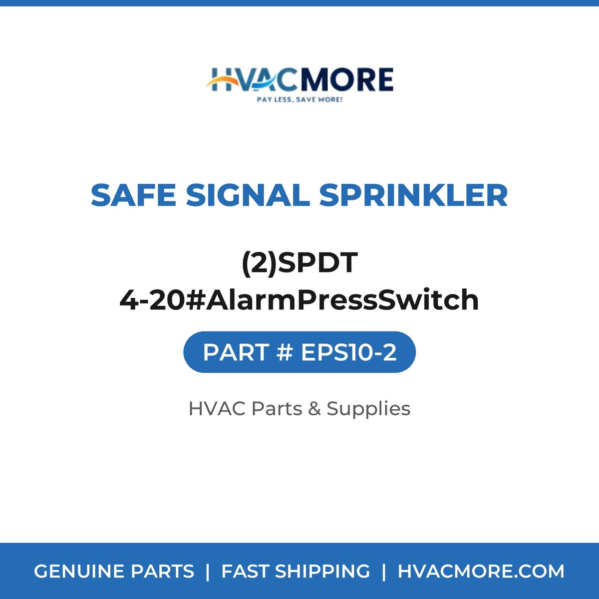 Safe Signal Sprinkler (2)SPDT 4-20#AlarmPressSwitch EPS10-2