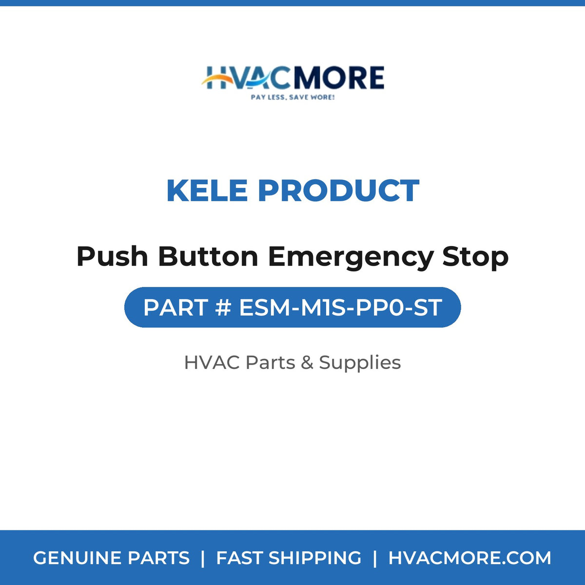 Kele Product Push Button Emergency Stop ESM-M1S-PP0-ST
