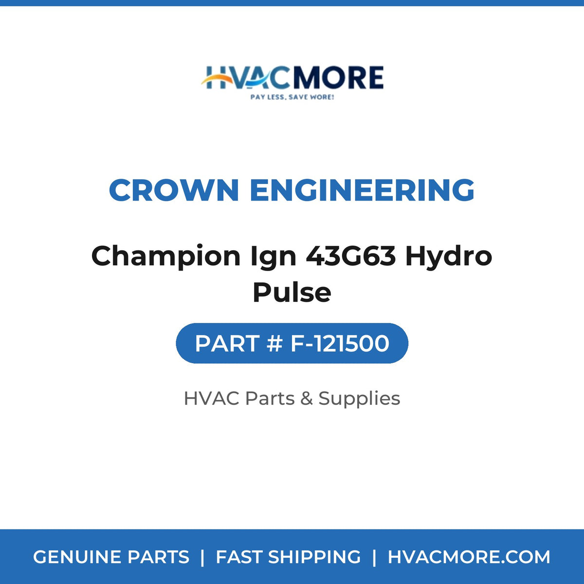 Crown Engineering Champion Ign 43G63 Hydro Pulse F-121500