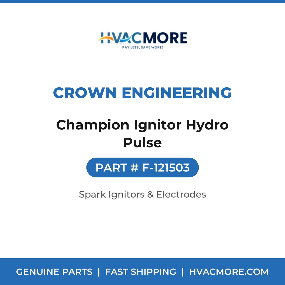 Crown Engineering Champion Ignitor Hydro Pulse F-121503