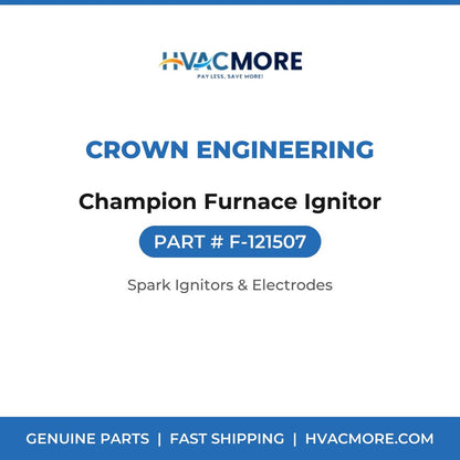 Crown Engineering Champion Furnace Ignitor F-121507