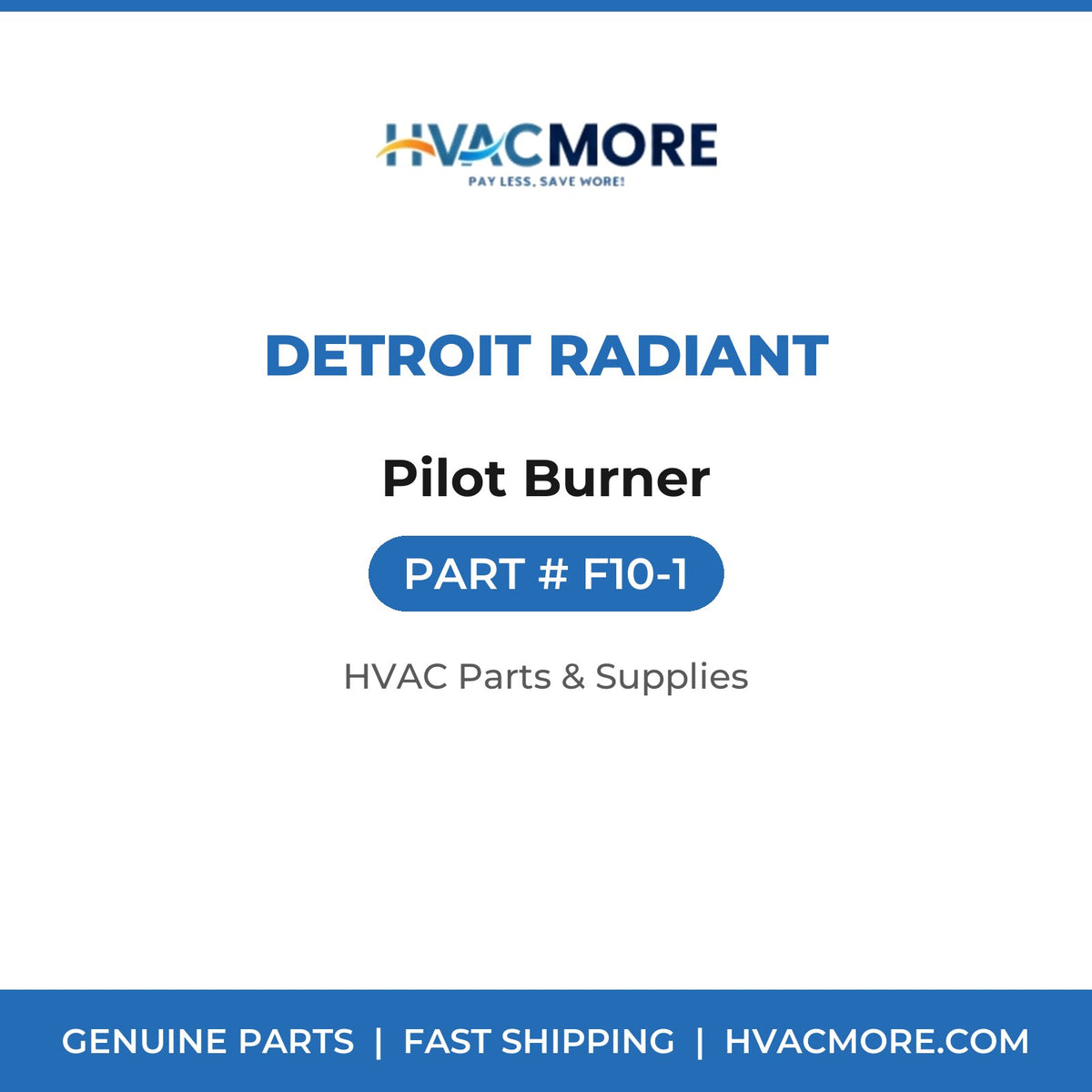 Detroit Radiant Pilot Burner F10-1