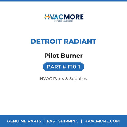 Detroit Radiant Pilot Burner F10-1