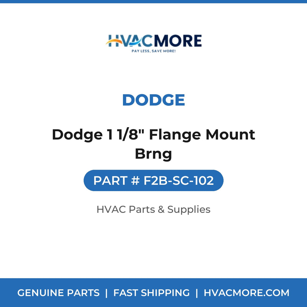 Dodge Dodge 1 1/8" Flange Mount Brng F2B-SC-102