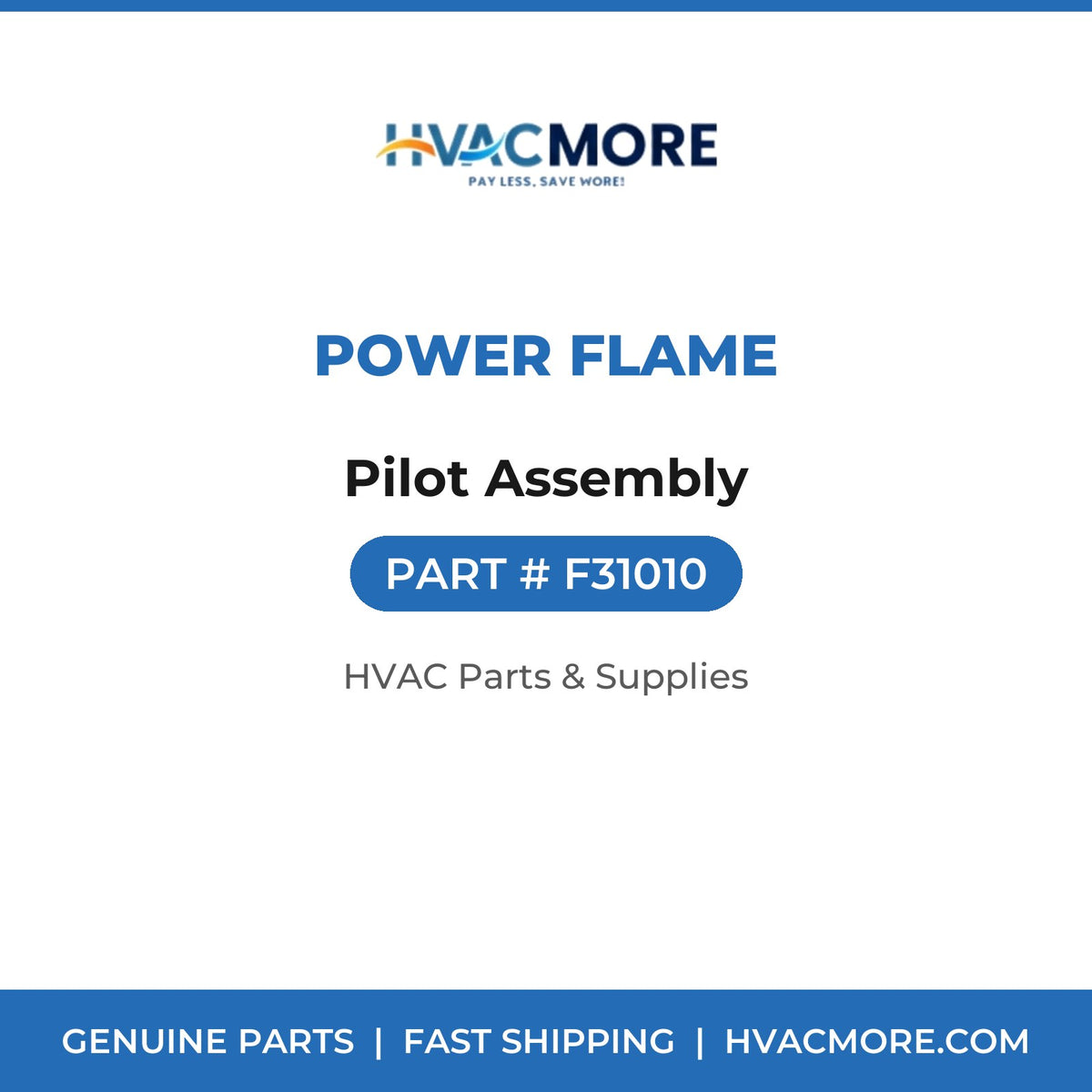 Power Flame Pilot Assembly F31010