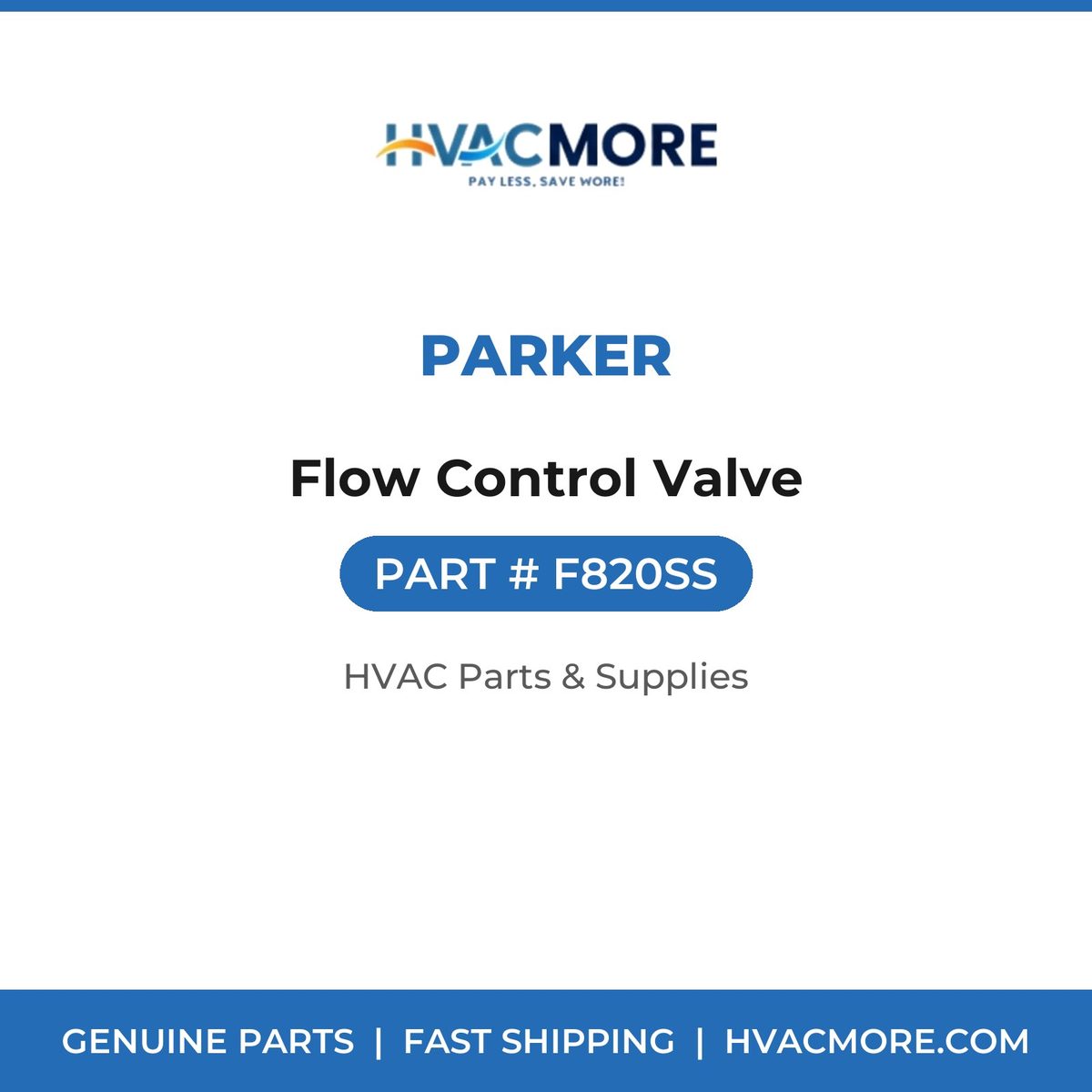 Parker Flow Control Valve F820SS