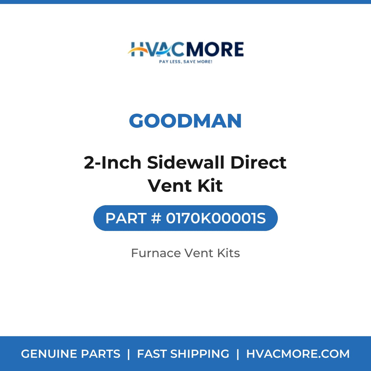 Goodman 0170K00001S 2-Inch Sidewall Direct Vent Kit - HVAC MORE