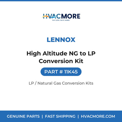 Lennox 11K45 High Altitude NG to LP Conversion Kit - HVAC MORE