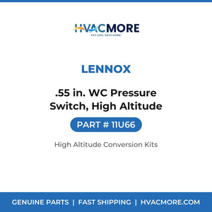 Lennox 11U66 .55 in. WC Pressure Switch, High Altitude - HVAC MORE