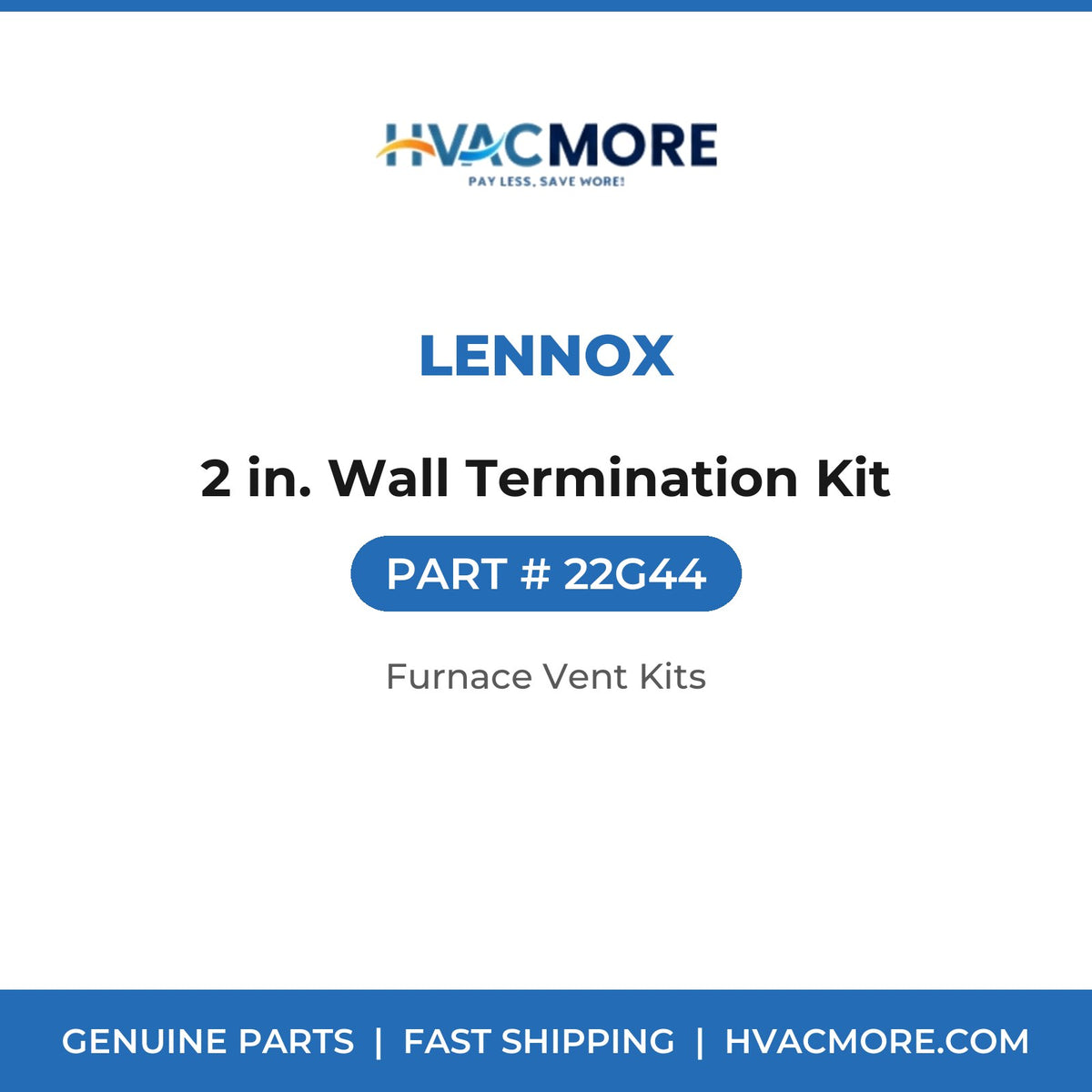 Lennox 22G44 2 in. Wall Termination Kit - HVAC MORE