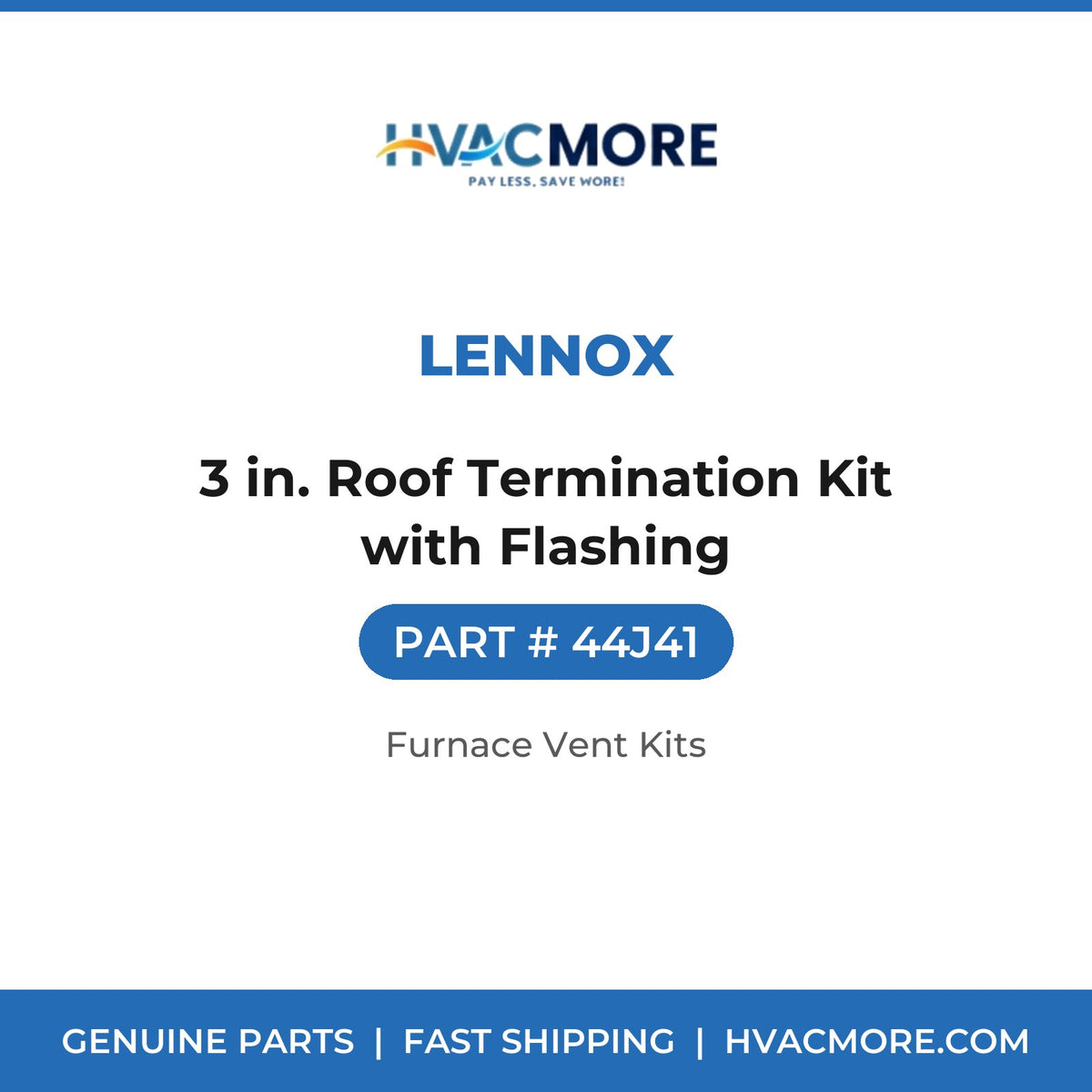Lennox 44J41 3 in. Roof Termination Kit with Flashing - HVAC MORE
