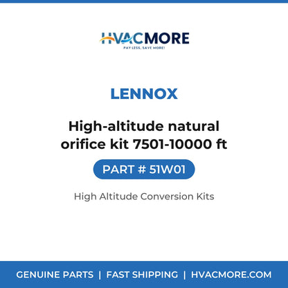 Lennox 51W01 High-altitude natural orifice kit 7501-10000 ft - HVAC MORE