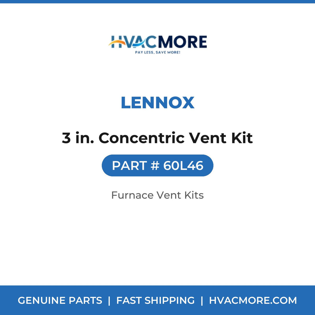 Lennox 60L46 3 in. Concentric Vent Kit - HVAC MORE
