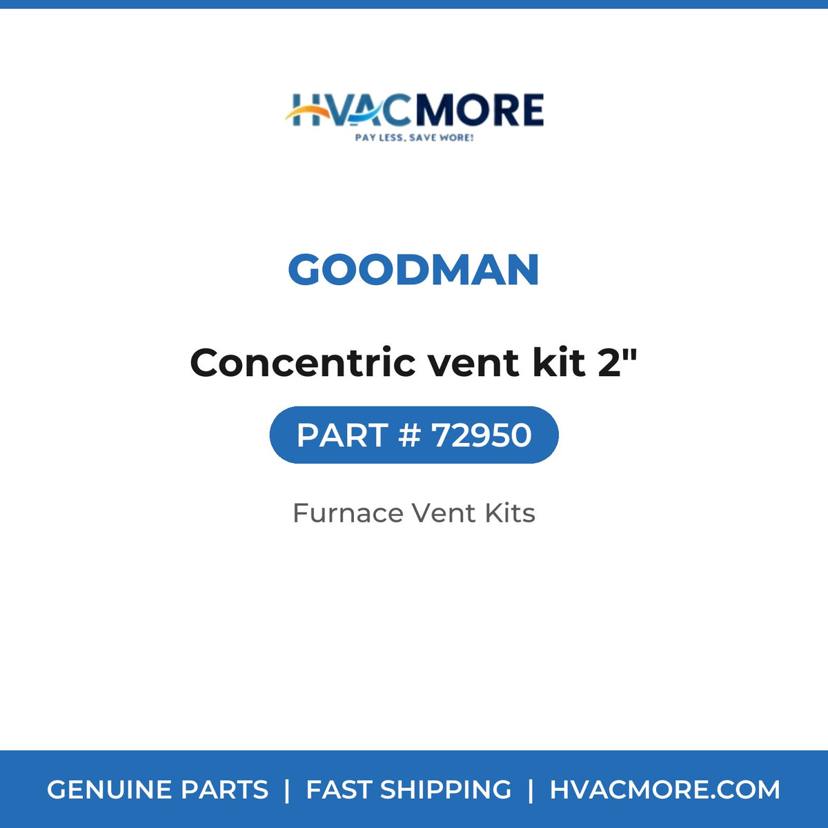 Goodman 72950 Concentric vent kit 2" - HVAC MORE