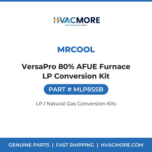 MRCOOL MLP8SSB VersaPro 80% AFUE Furnace LP Conversion Kit - HVAC MORE