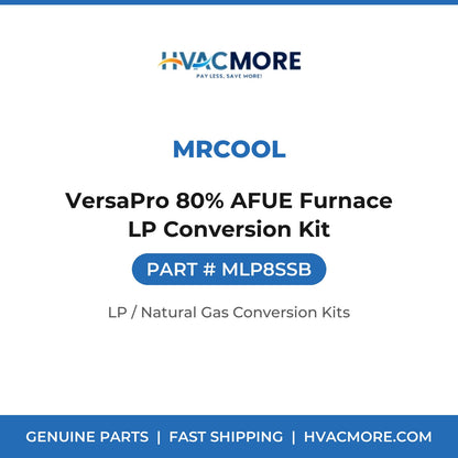 MRCOOL MLP8SSB VersaPro 80% AFUE Furnace LP Conversion Kit - HVAC MORE