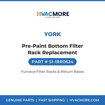 York S1-1BR0624 Pre-Paint Bottom Filter Rack Replacement - HVAC MORE