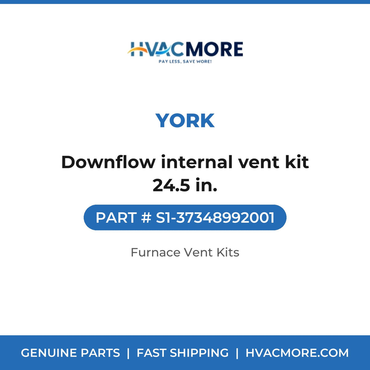York S1-37348992001 Downflow internal vent kit 24.5 in. - HVAC MORE