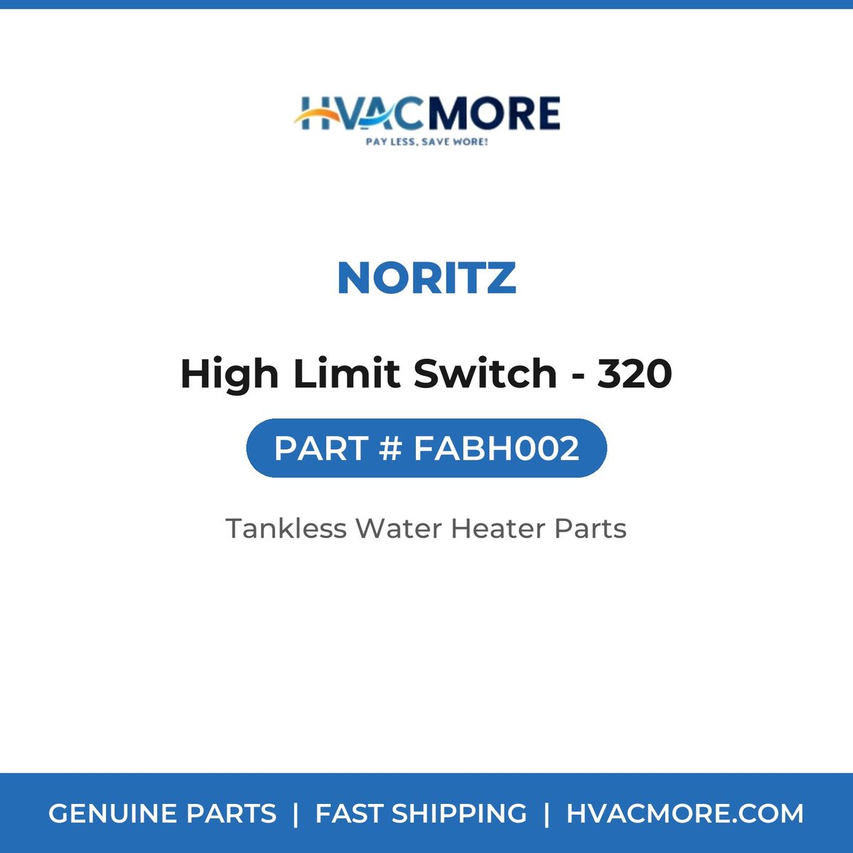 Noritz High Limit Switch - 320 FABH002