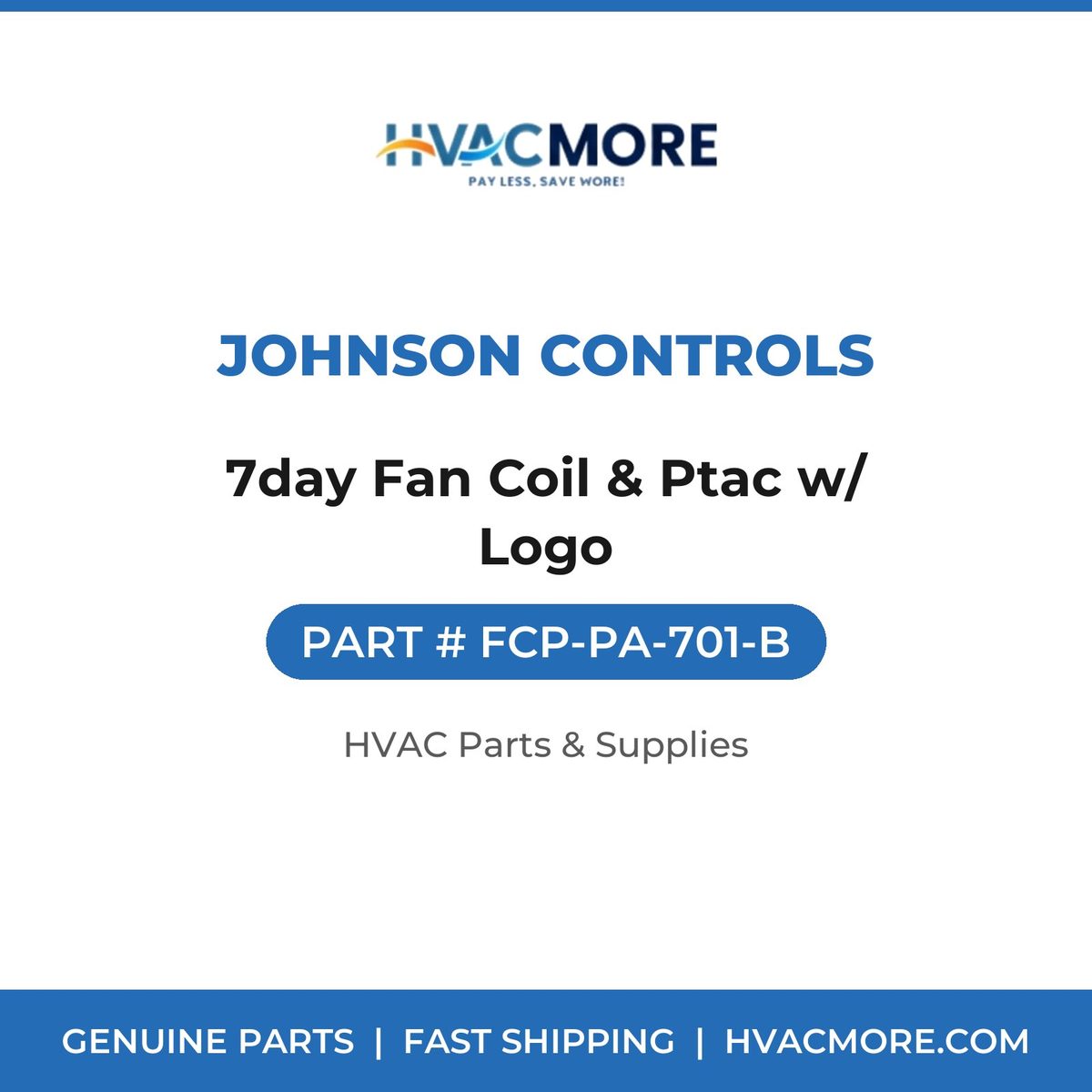 Johnson Controls 7day Fan Coil & Ptac w/ Logo FCP-PA-701-B