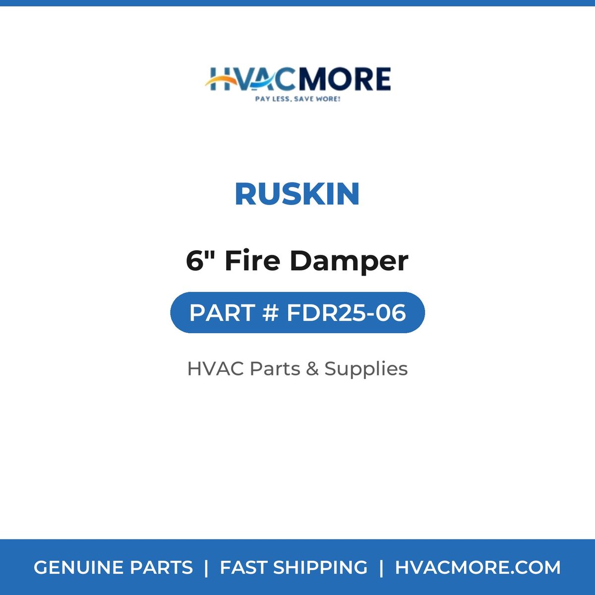 Ruskin 6" Fire Damper FDR25-06