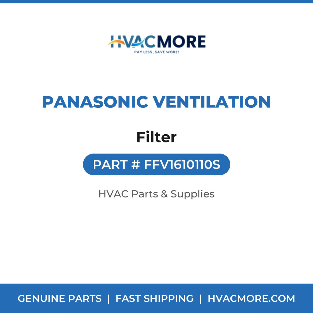 Panasonic Ventilation Filter FFV1610110S