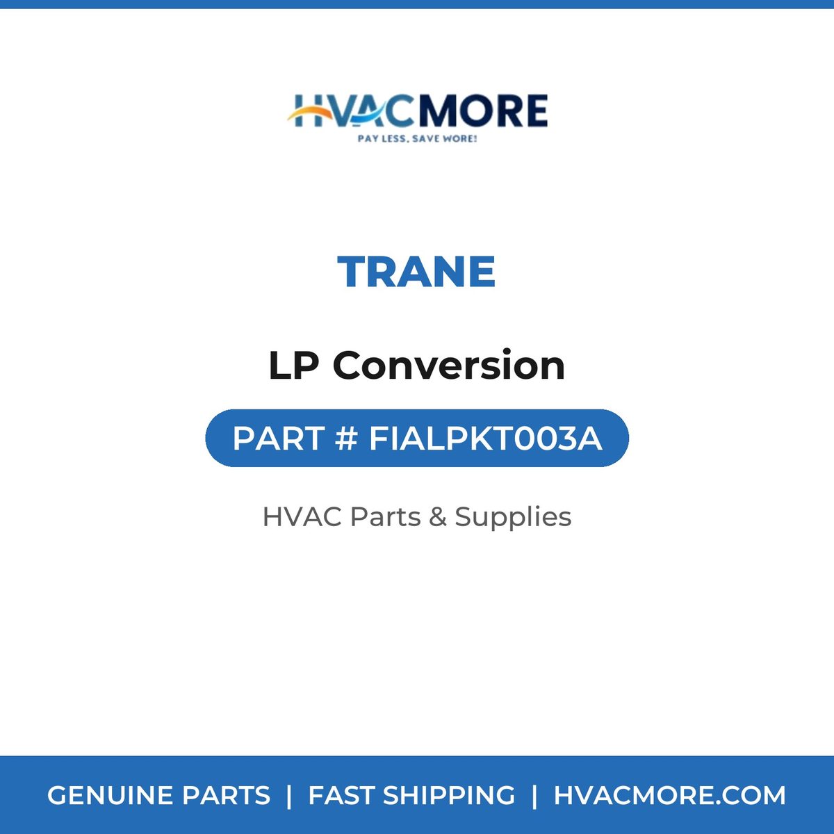 Trane LP Conversion FIALPKT003A