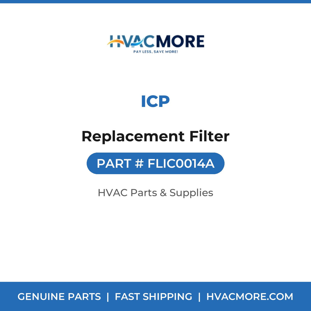 ICP Replacement Filter FLIC0014A