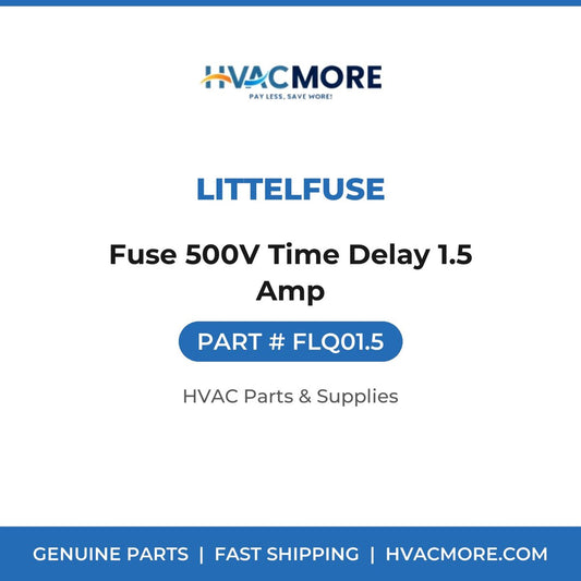 Littelfuse Fuse 500V Time Delay 1.5 Amp FLQ01.5